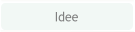 Idee